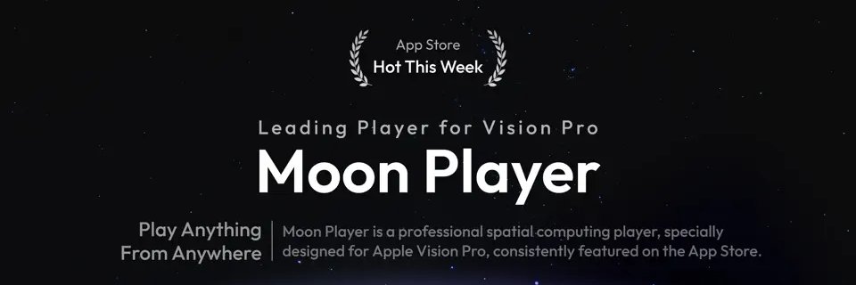 Moon VR Player | Your Private Cinema banner