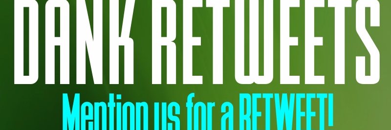 Dank Retweets banner