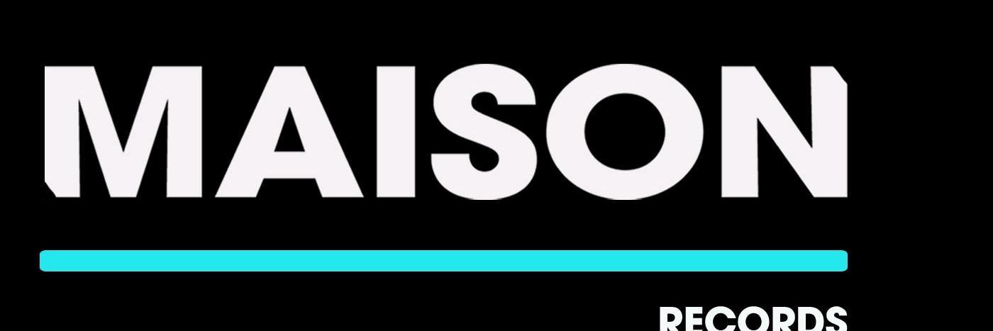 Maison Records banner