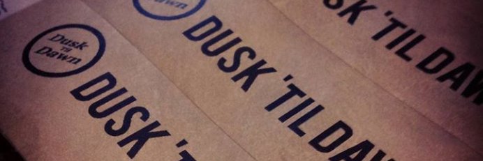 Dusk Till Dawn banner