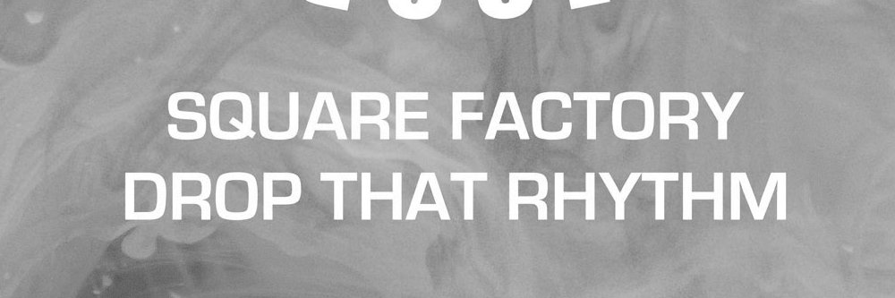 SQUARE FACTORY banner