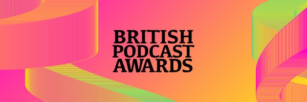 British Podcast Awards banner