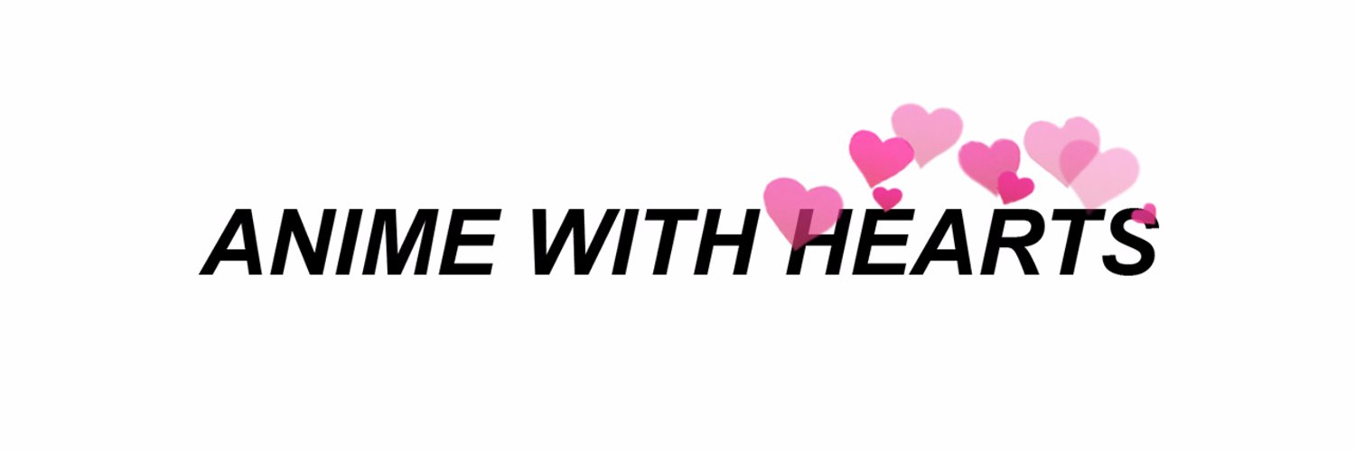 anime with hearts (@animewitheart) | Twitter