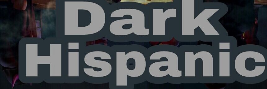 Team Hispanic (Dark Hispanic) banner