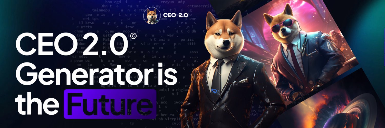 CEO 2.0 Token $CEO2.0 #IAMCEO2.0 banner