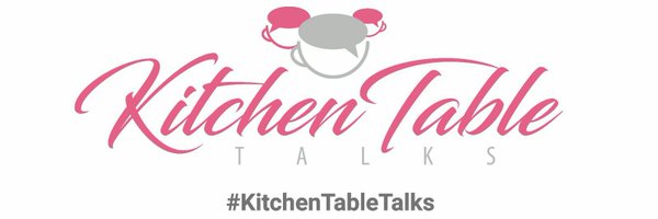 KitchenTableTalks Profile Banner