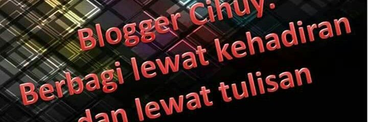 Blogger Cihuy banner