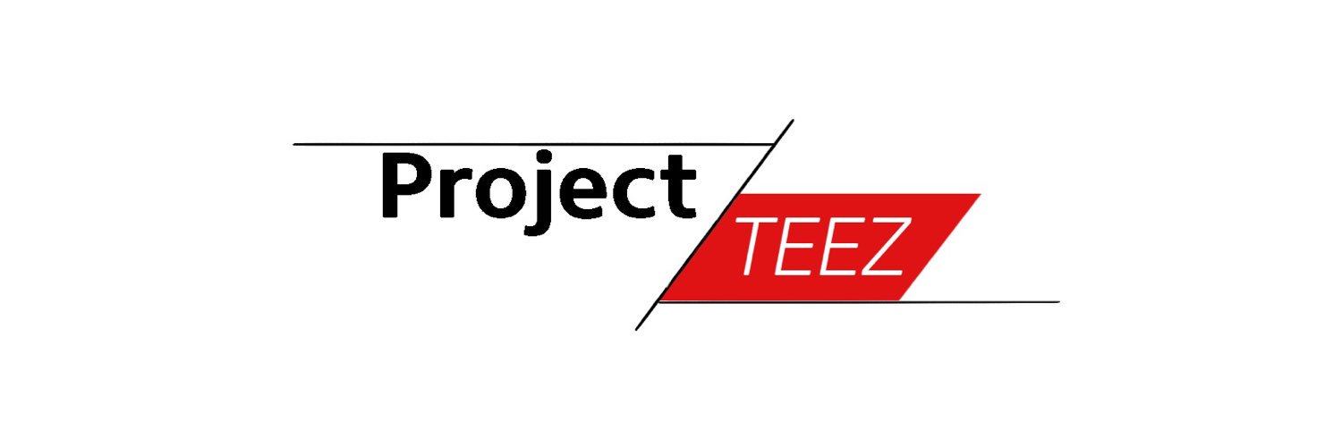 Project Teez banner