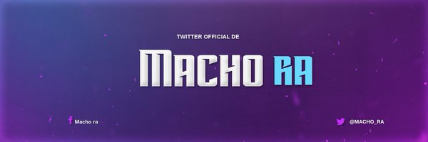 Macho_RA Profile Banner
