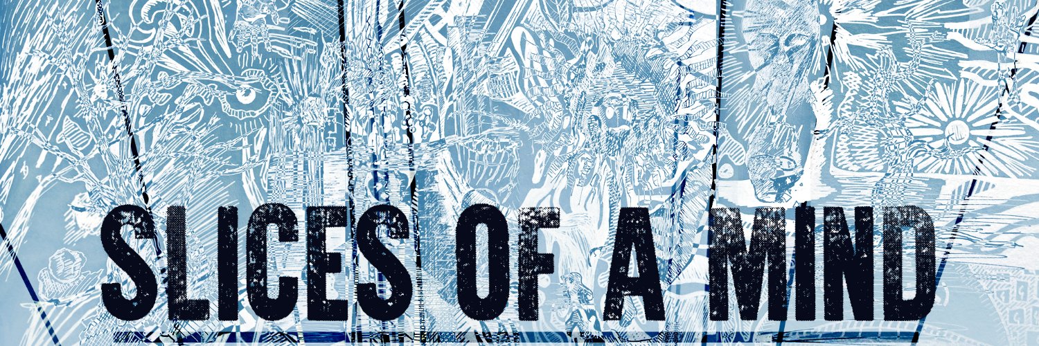 SlicesOfAMind's profile banner image