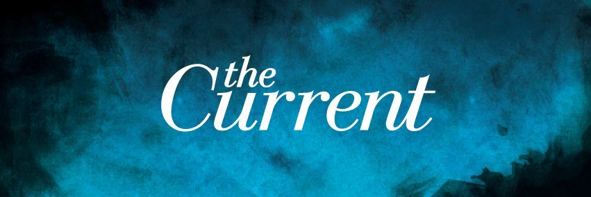 The Current banner