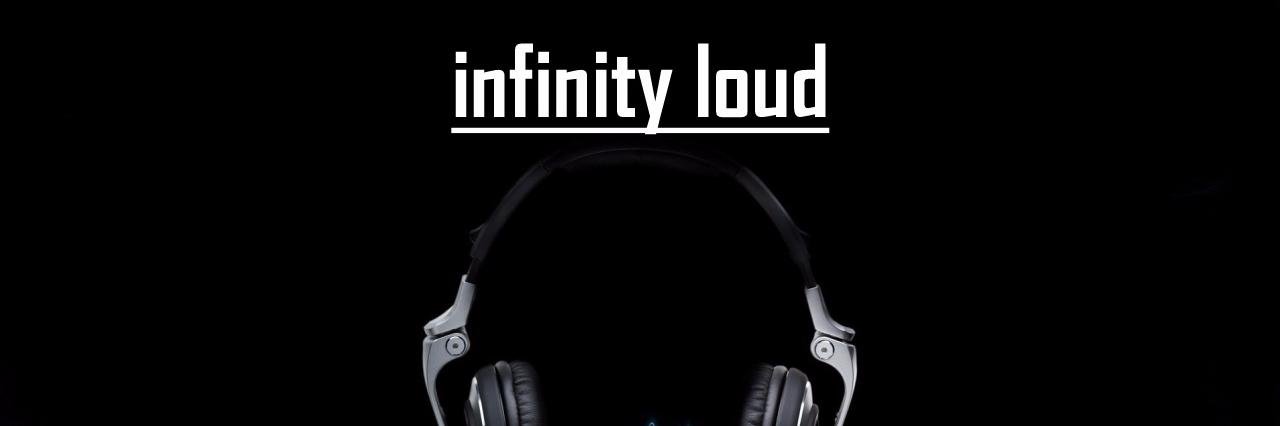 Infinity loud banner