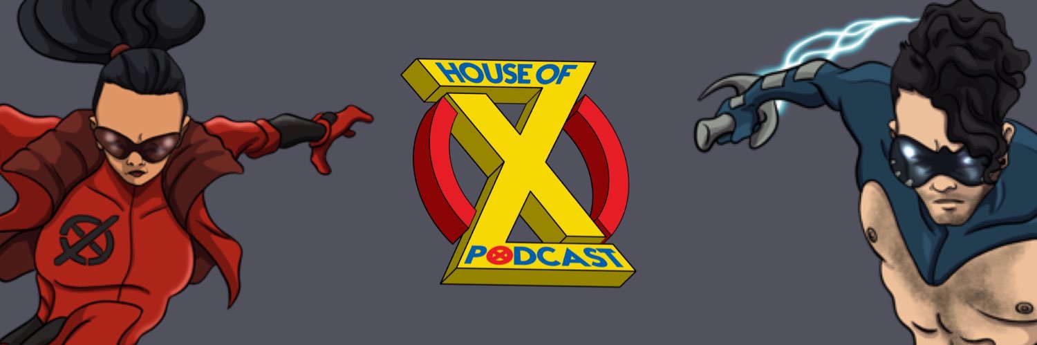 House of X Podcast banner