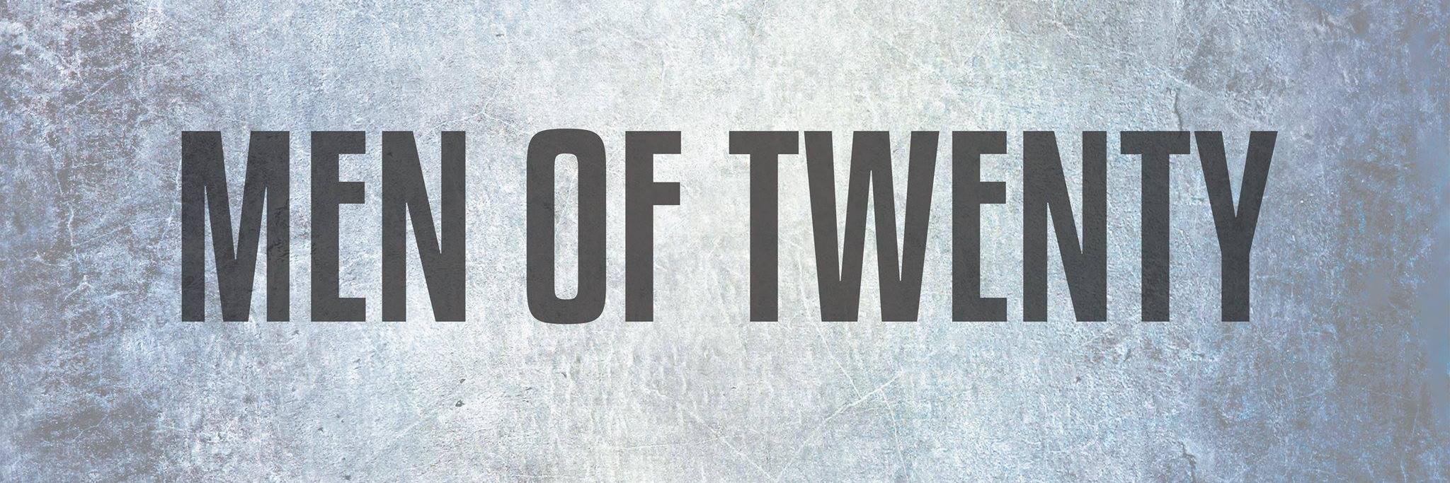 Men of Twenty banner