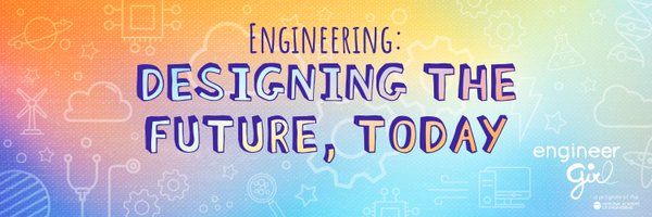 EngineerGirlNAE Profile Banner