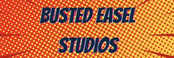 Busted_easel_studios Profile Banner