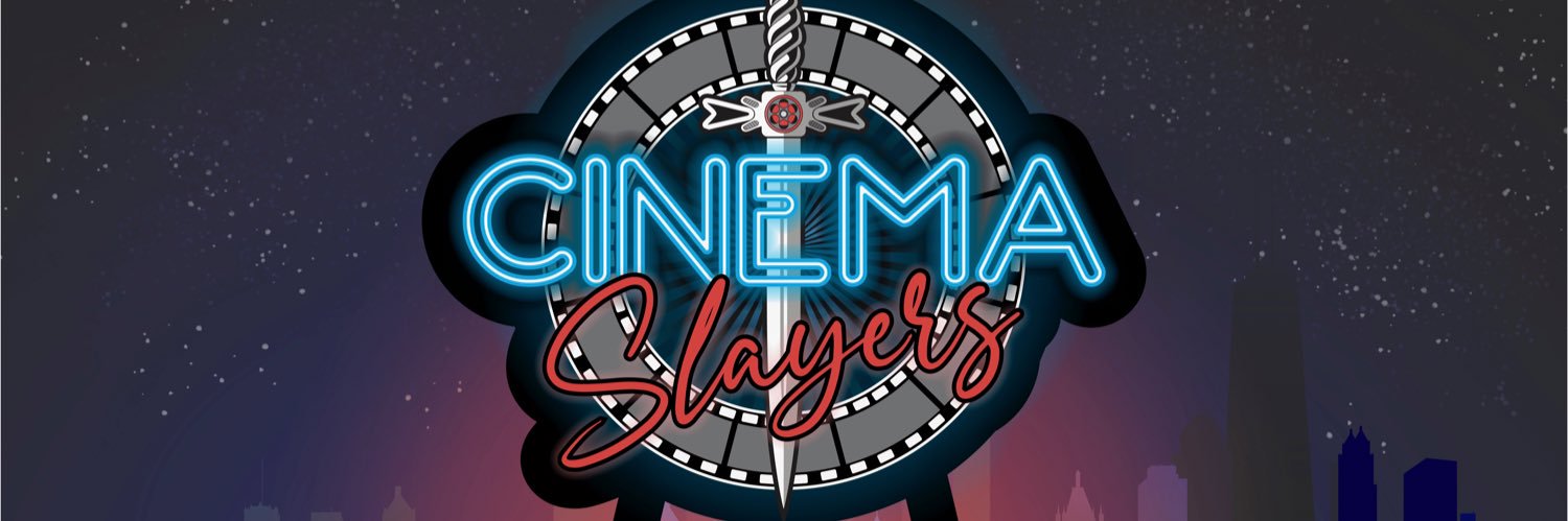 Cinema Slayers Podcast banner