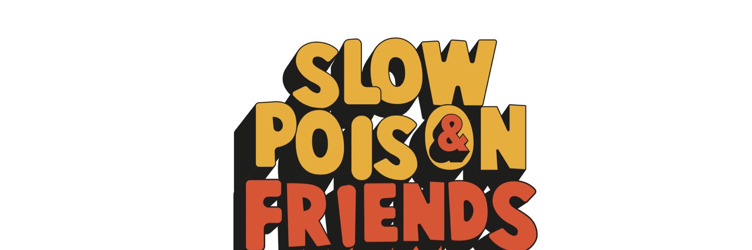 SLOW POISON banner