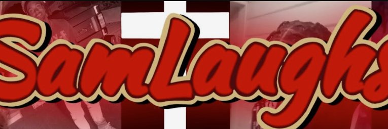 SamlaughsYt's profile banner image