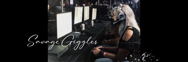 SavageGiggles Profile Banner