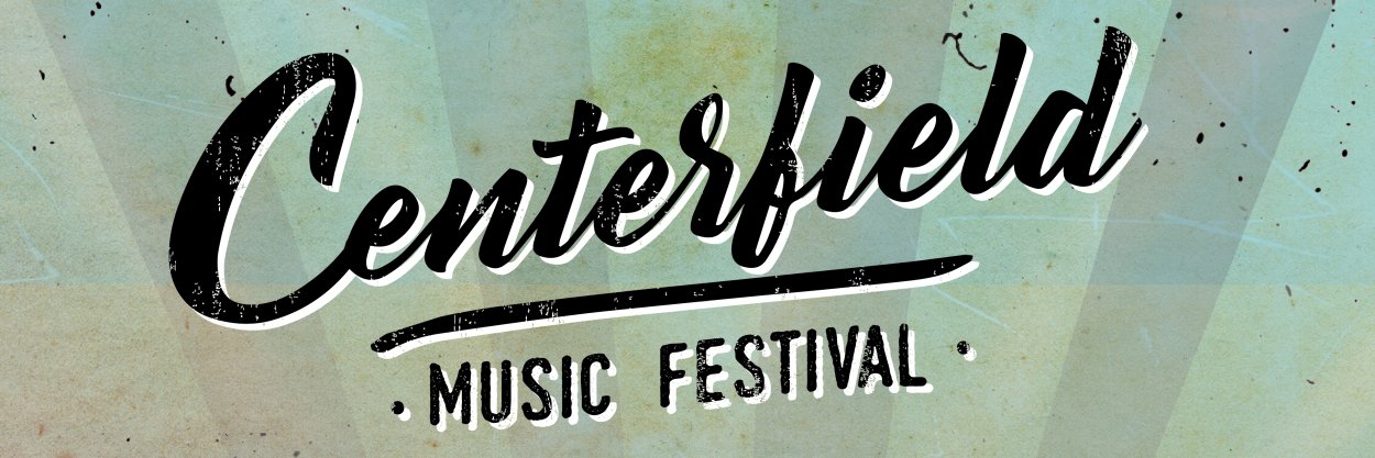 Centerfieldmusicfest banner