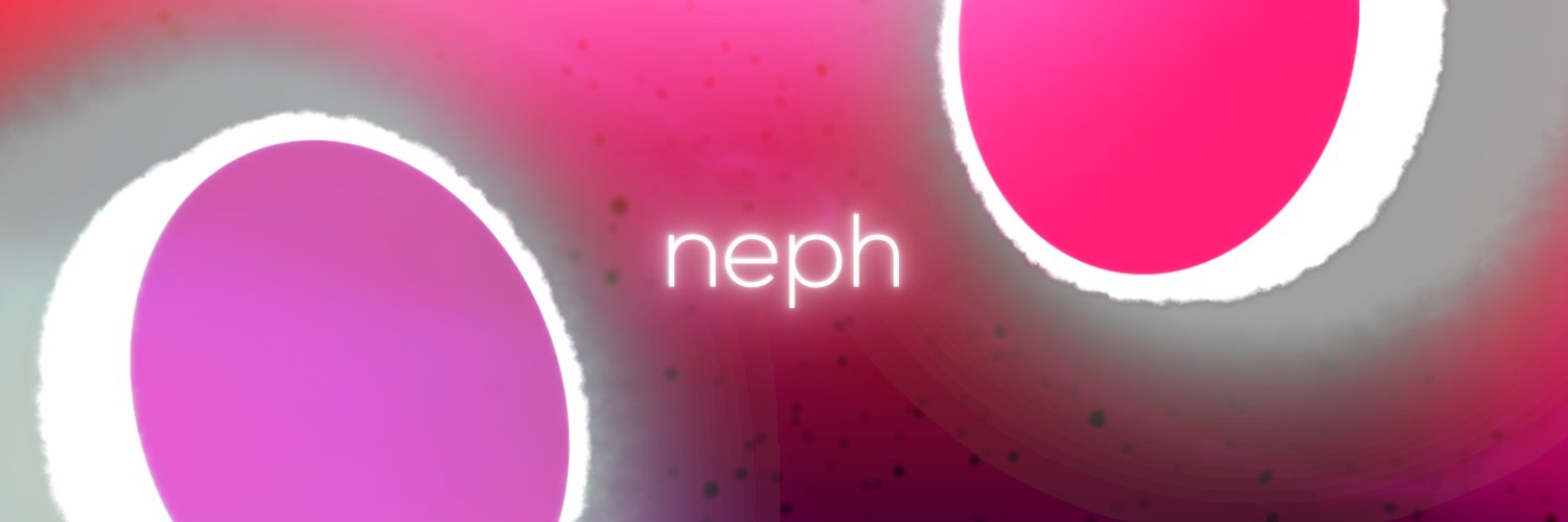 Neph 😅 banner