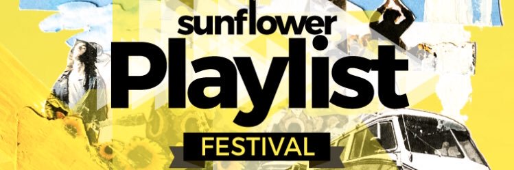 Sunflower Playlist Festival banner