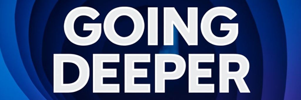 Going Deeper banner