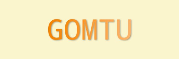 gomtu_xyz Profile Banner