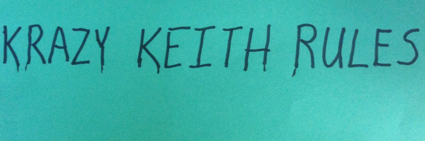 KRAZY KEITH RULES's banner