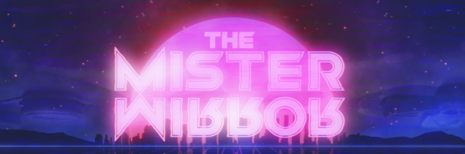 Mister_Mirror's profile banner image