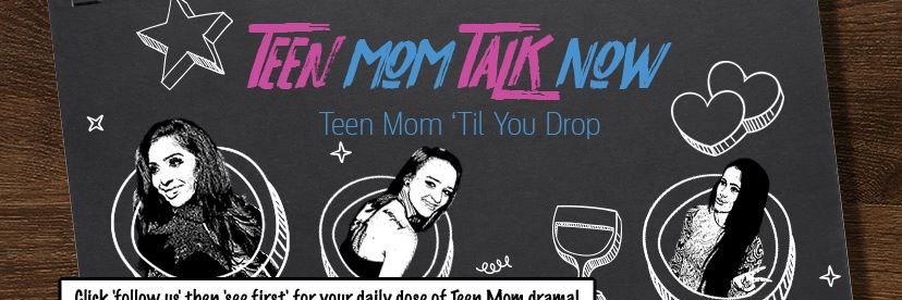 TeenMomTalkNow banner