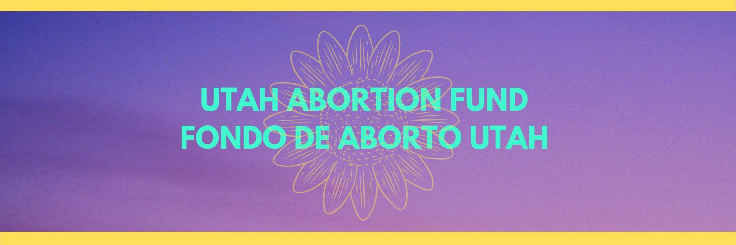 Utah Abortion Fund banner