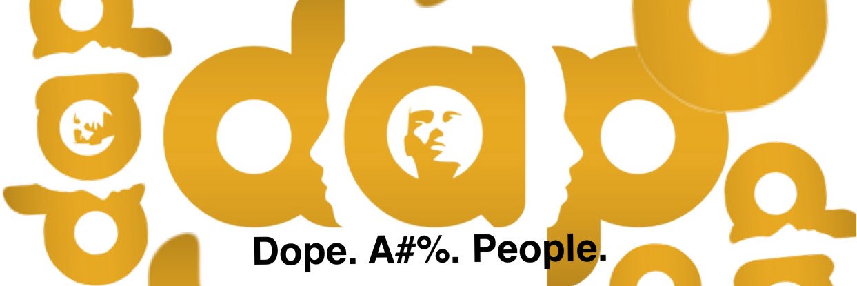 D.A.P. 🤜🏾🤛🏾 banner