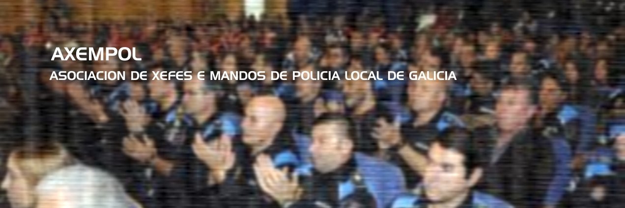 Asociacion Xefes e Mandos Policia Local Galicia banner