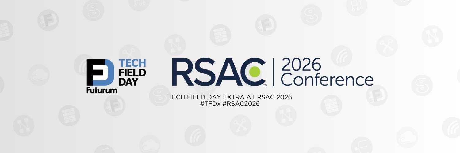 Tech Field Day | TFDx RSAC 2026 March 23-24, 2026 banner