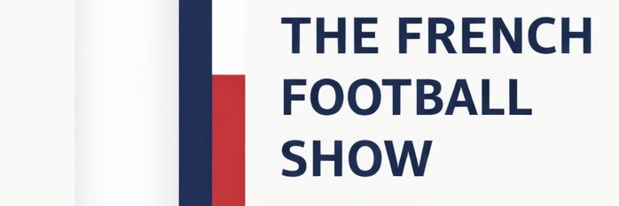 The French Football Show banner