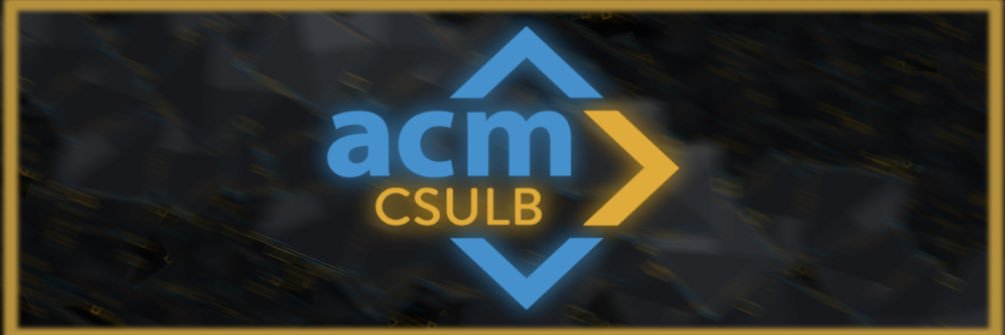 CSULB ACM banner