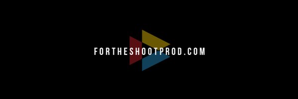 FORTHESHOOT PROD Profile Banner