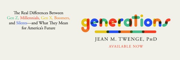 Jean Twenge (author of GENERATIONS, iGEN) Profile Banner