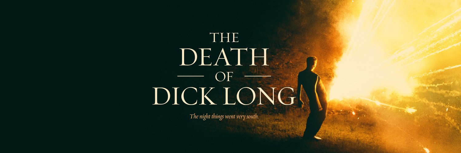 The Death of Dick Long banner
