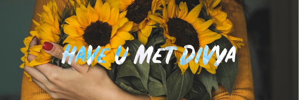 HaveYouMetDivya's profile banner image