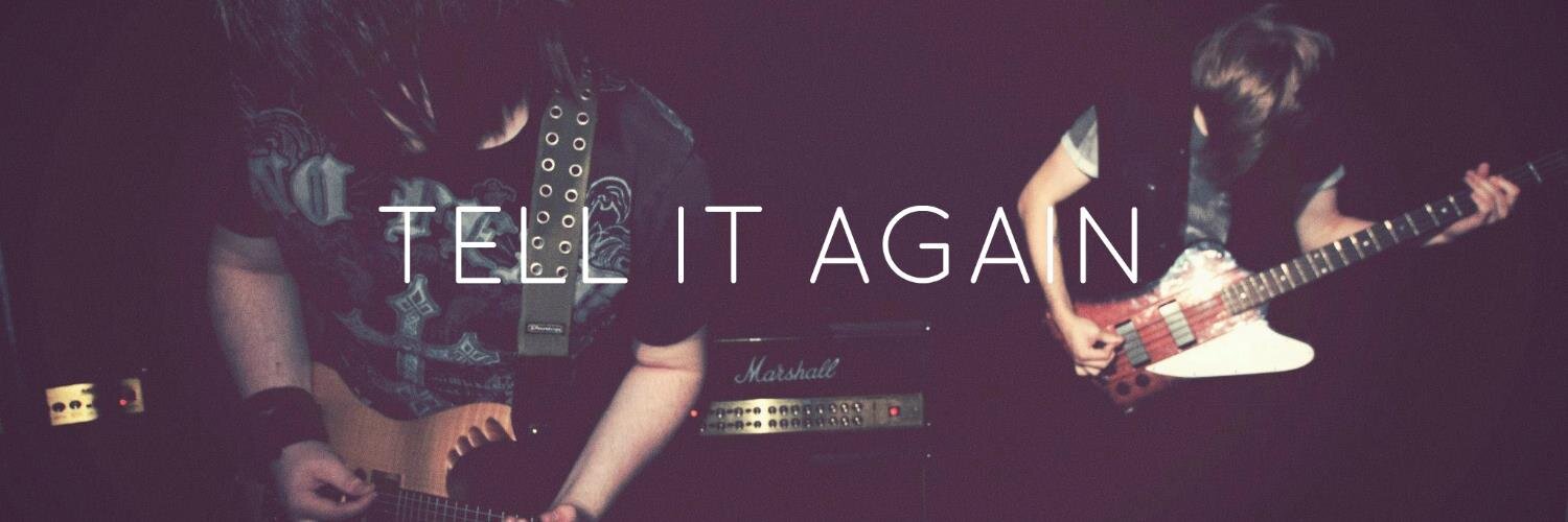Tell It Again banner