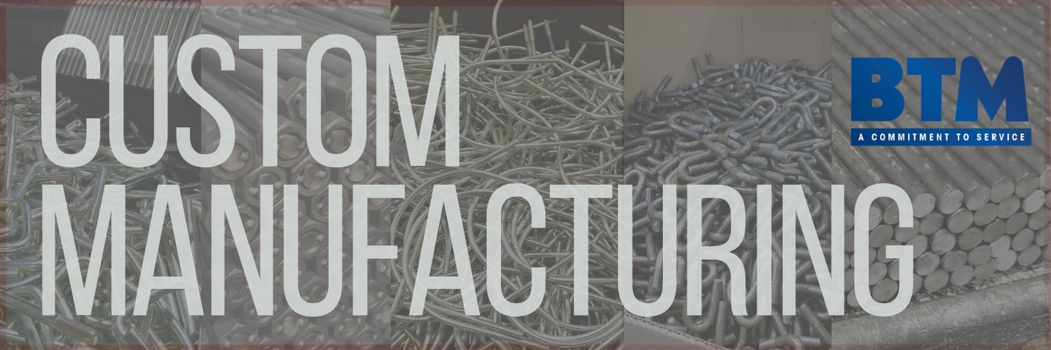 BTM Manufacturing - Domestic Fastener Manufacturer banner