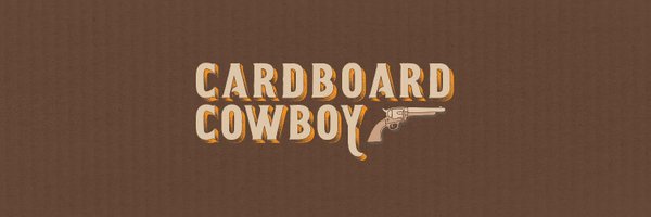 CardboardCowboy Profile Banner