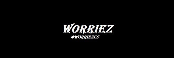 worriezCS Profile Banner