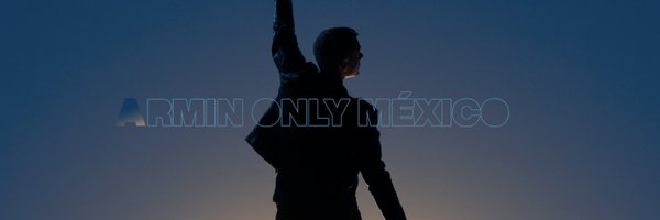 ArminOnlyMexico Profile Banner