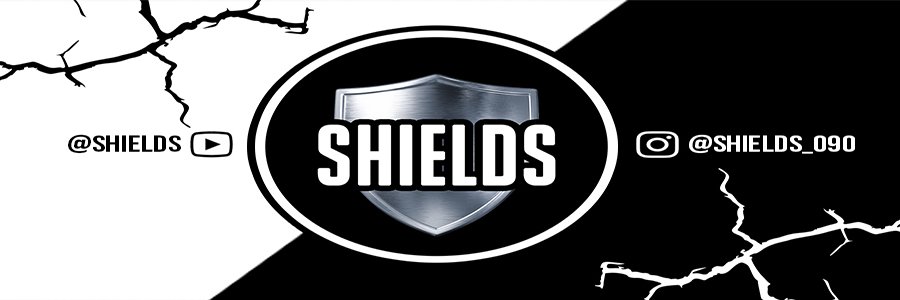 SHIELDS banner