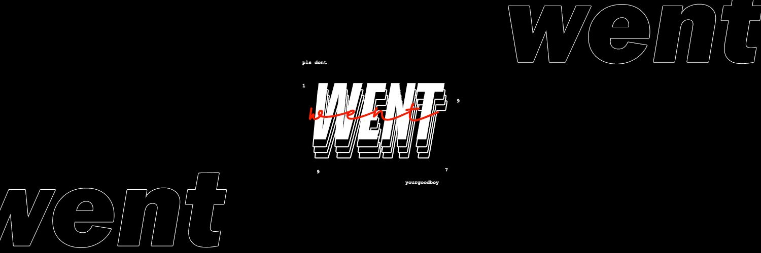 𝙒𝙀𝙉𝙏 banner