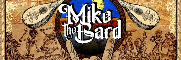 MikeTheBard Profile Banner